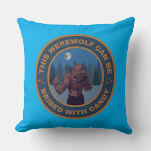 Cojín Decorativo Este Werewolf puede ser sobornado con Candy