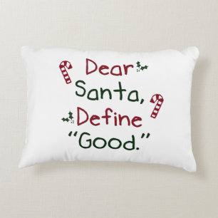 Cojín Decorativo Estimado Santa Define Good
