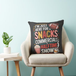 COJÍN DECORATIVO ESTOY AQUÍ POR LOS SNACKS COMERCIALES Y DESCANSO
