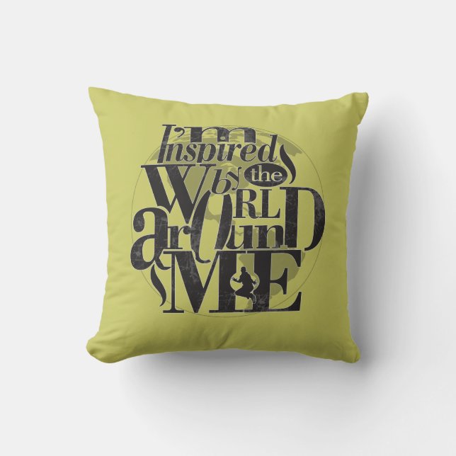 Cojín Decorativo Estoy Inspirado Por El Mundo Que Me Rodea (Anverso)