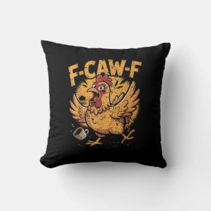 Cojín Decorativo F-Caw-F Café Pollo Gallo Pájaro Divertido F-Caw-F
