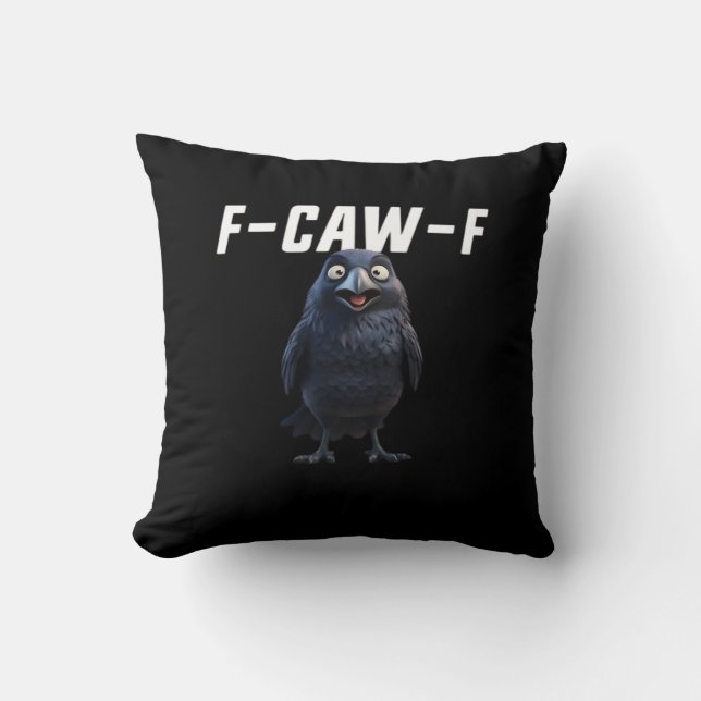 Cojín Decorativo F Caw F Raven Funny Gear Creative Style (Anverso)