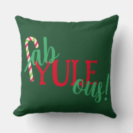 Cojín Decorativo ¡Fab-YULE-ous! Festividades de navidades
