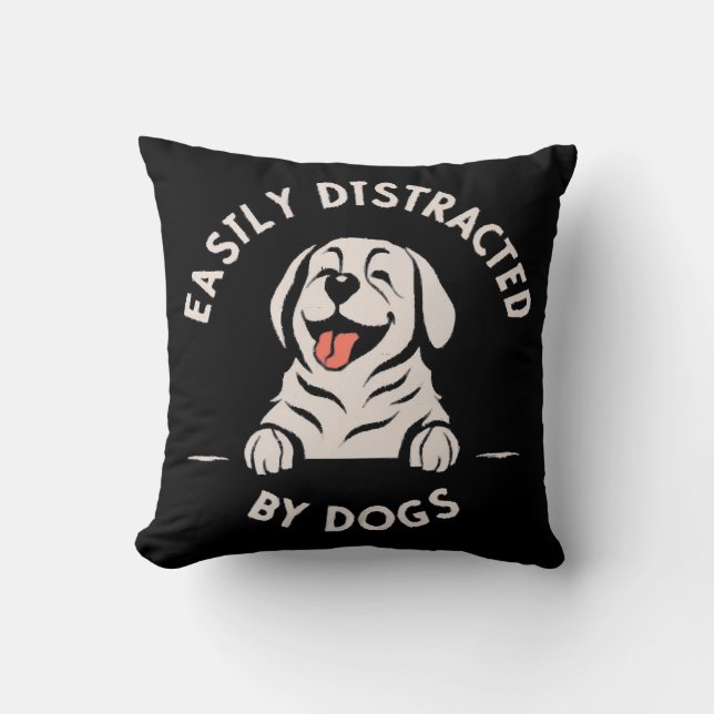 Cojín Decorativo Fácilmente distraído por perros (Anverso)