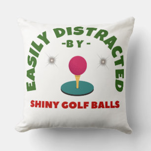 COJÍN DECORATIVO FÁCILMENTE DISTRAÍDO POR SHINY GOLF BALLS GOLF HUM