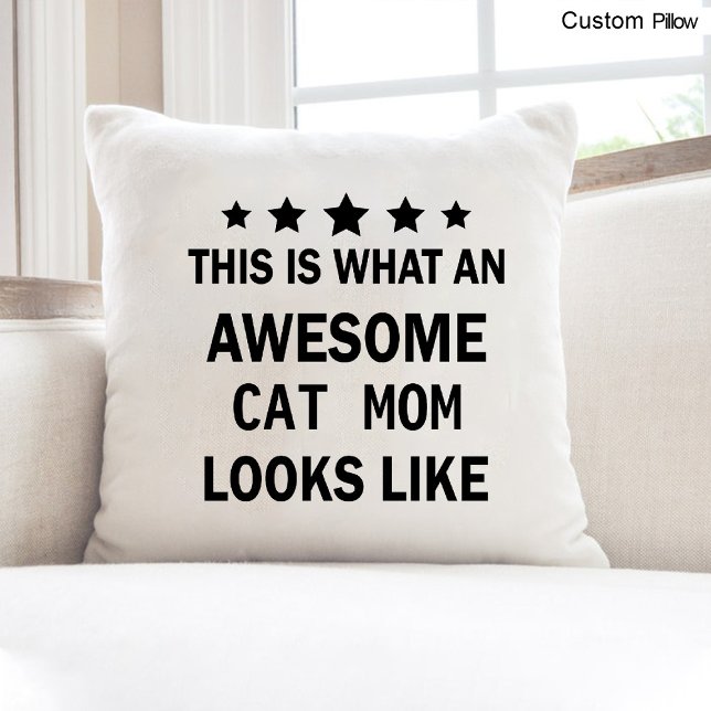 Cojín Decorativo Famoso Gato Awesome Mom / Cat Lover Trendy (Funny Awesome Cat Mom / Cat Lover Trendy Throw Pillow)