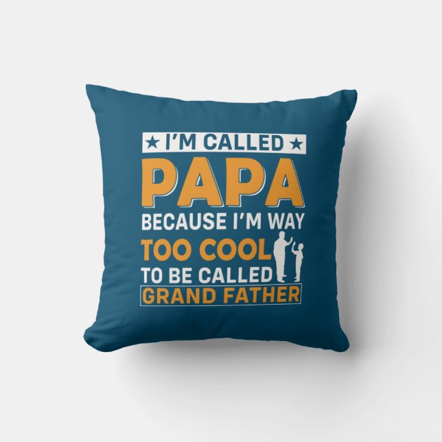 Cojín Decorativo Father's Day I Am Called Papa (Anverso)