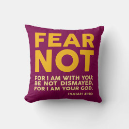 Cojín Decorativo Fear not, for I am with you