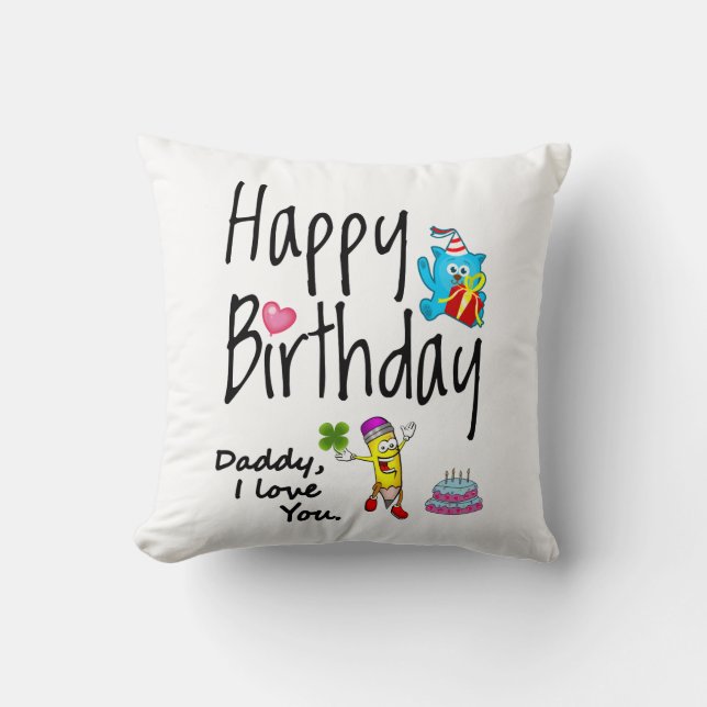 Cojín Decorativo Feliz cumpleaños. Papá te amo. (Anverso)