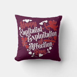 Cojín Decorativo Feliz Día de la Explotación Capitalista