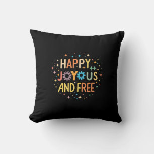 Cojín Decorativo Feliz, feliz, libre, motivacional, Inspirador