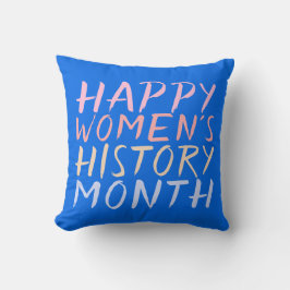 COJÍN DECORATIVO FELIZ MES DE HISTORIA DE MUJERES