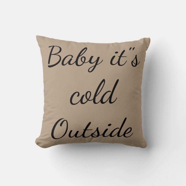 Cojín Decorativo Feliz Navidad "Bebé, hace frío afuera" (Anverso)