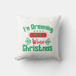 Cojín Decorativo Feliz Navidad, Sueño Con Un Navidad De Vino
