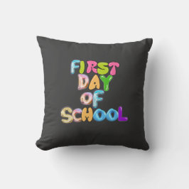 COJÍN DECORATIVO FIRST DAY OF SCHOOL, BACK TO SCHOOL GIFTS
