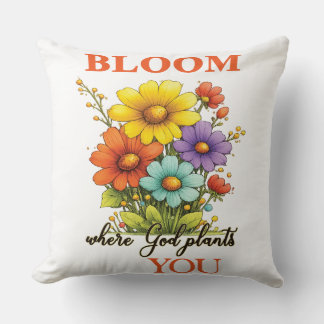 Cojín Decorativo Florece donde Dios te planta Cushion