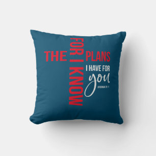 Cojín Decorativo For I Know The Plans I Have For You Jeremiah 29 11