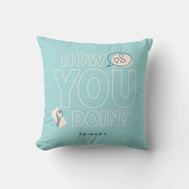 Cojín Decorativo FRIENDS™ | How You Doin? (Anverso)