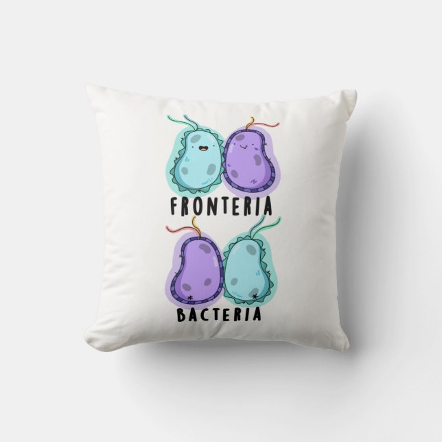 Cojín Decorativo Fronteria Bacterias Funny Biology Pun (Anverso)