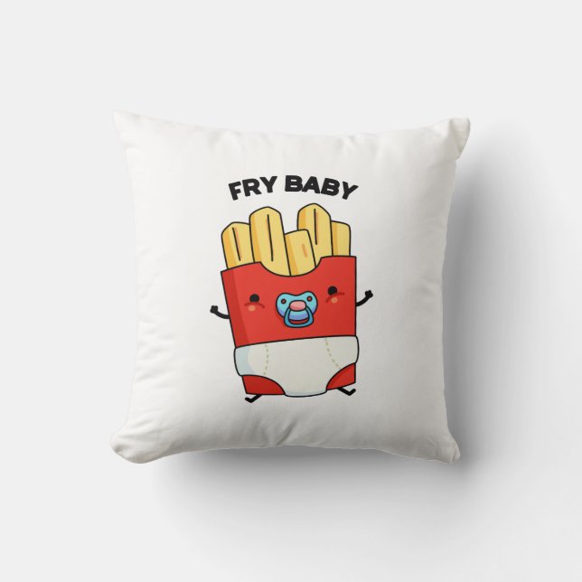 Cojín Decorativo Fry Baby Funny French Fries Pun (Anverso)