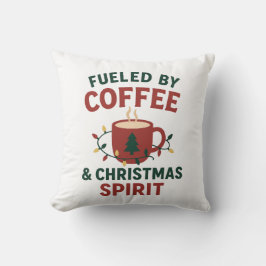 Cojín Decorativo Fueled by Coffee & Christmas Spirit Pillow