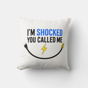 Cojín Decorativo Funny Electrician Pillow – “I’m Shocked You Calle