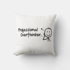 Cojín Decorativo Funny Professional Overthinker Throw Pillow