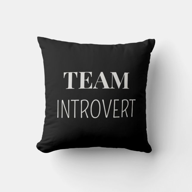 Cojín Decorativo Funny "Team Introvert" Black White Custom Name (Anverso)
