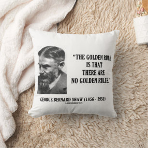 Cojín Decorativo G. B. Shaw Golden Rule No Golden Rules Cita