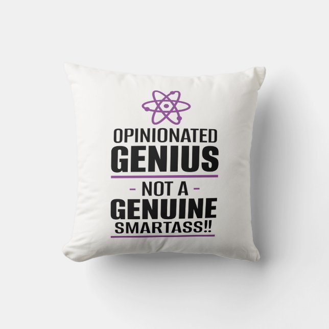 Cojín Decorativo "Genio opinado... No un Smartass genuino" (Anverso)