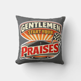 Cojín Decorativo Gentlemen Start Your Praises – Christian Retro