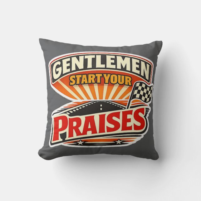 Cojín Decorativo Gentlemen Start Your Praises – Christian Retro (Anverso)
