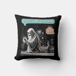 Cojín Decorativo Ghosts Be Ghostin’ LOL
