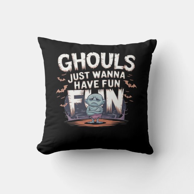 Cojín Decorativo Ghouls solo quiere divertirse - Cita divertida de  (Anverso)
