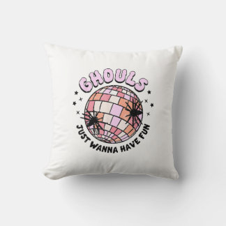 Cojín Decorativo Ghouls solo quiere divertirse en la noche de las g