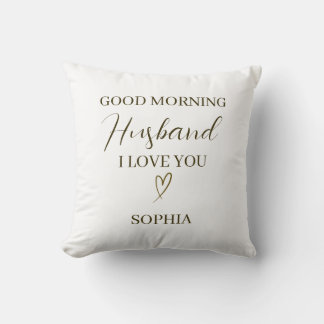 Cojín Decorativo Good Morning Husband Personalized Romantic Gift