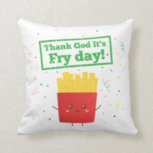 Cojín Decorativo ¡Gracias a Dios es el día de las papas fritas! con