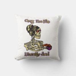 Cojín Decorativo Graciosa bebida de Skeleton Estoy literalmente mue
