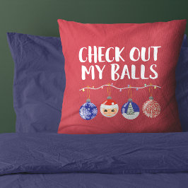 Cojín Decorativo Gracioso Revisa Mis Bolas Ornamentos De Navidad