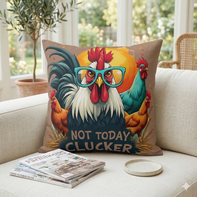 Cojín Decorativo Gracioso Rooster "Not Today Clucker" Farm Life Art (Funny Rooster Not Today Clucker Farm Life Art Throw Pillow Mockup A)