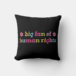 Cojín Decorativo Gran admirador de los derechos humanos