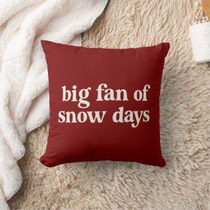 Cojín Decorativo Gran fan de los días de nieve divertido descanso d