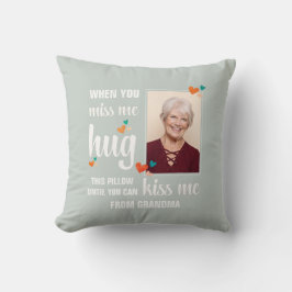 Cojín Decorativo Grandma Photo WHEN YOU MISS ME HUG THIS