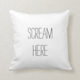 Cojín Decorativo Gritar aquí Funny Pillow