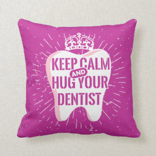 Cojín Decorativo Guarde la calma y abrace a su dentista