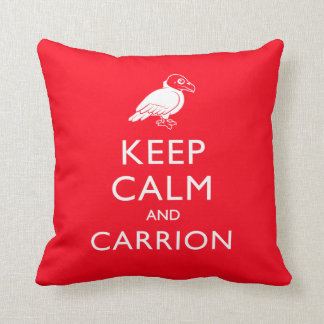 Cojín Decorativo Guarde la calma y el Carrion
