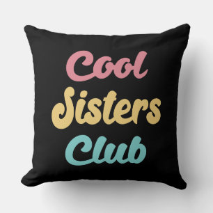 Cojín Decorativo Guay Sisters Club II