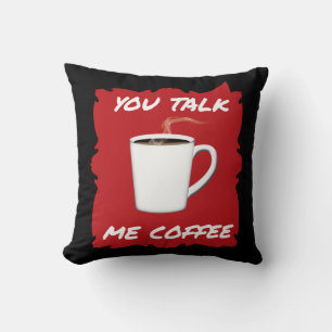 Cojín Decorativo Hablas, Coffee De Mi