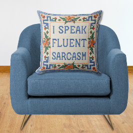 Cojín Decorativo Hablo Sarcasmo fluido - Gracioso estilo Needlepoin