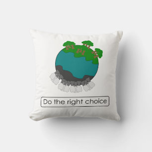 Cojín Decorativo Hacer la elección correcta Pillow